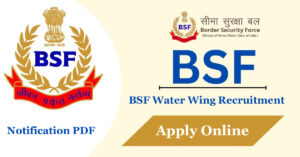 BSF Water Wing Recruitment 2024