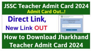 Jharkhand Primary Teacher Admit Card 2024