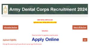 Army Dental Corps Recruitment 2024