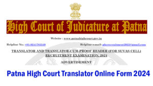 Patna High Court Translator Online Form 2024