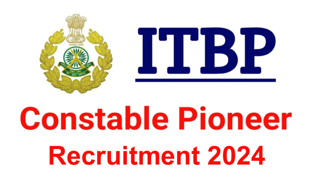 ITBP Constable Pioneer Recruitment 