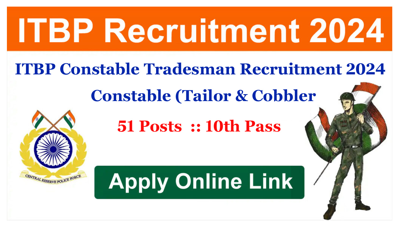 ITBP Constable Tradesman Recruitment 2024