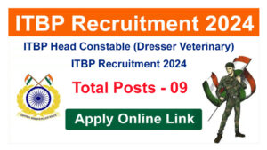 ITBP HC Veterinary Recruitment 2024