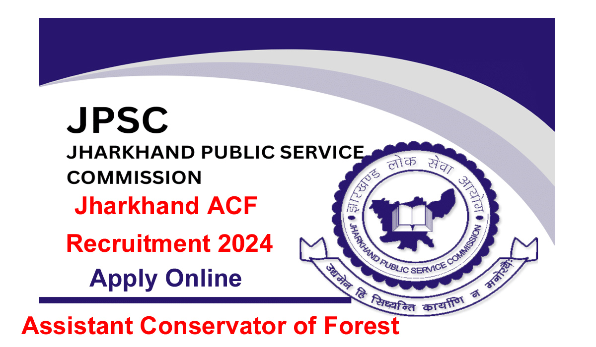 JPSC ACF Recruitment 2024