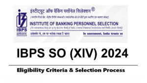 IBPS SO Recruitment 2024