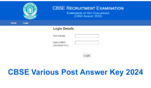 CBSE Various Post Answer Key 2024