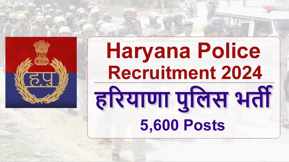 Haryana Police Constable Vacancy 2024Haryana Police Constable Vacancy 2024