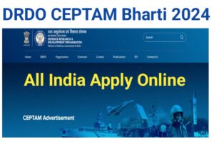 DRDO CEPTAM Recruitment 2024