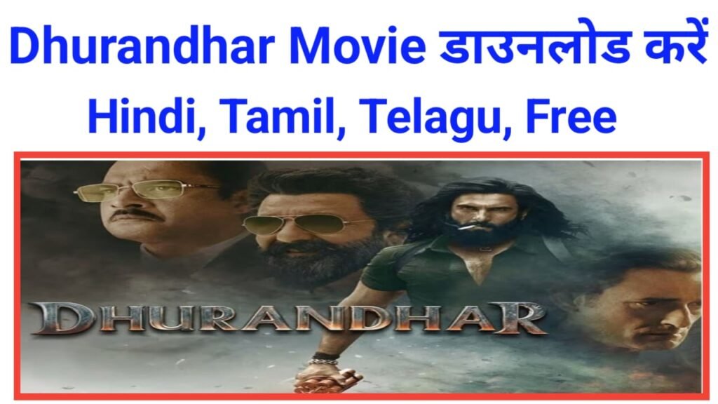 Dhurandhar Movie Download 2025