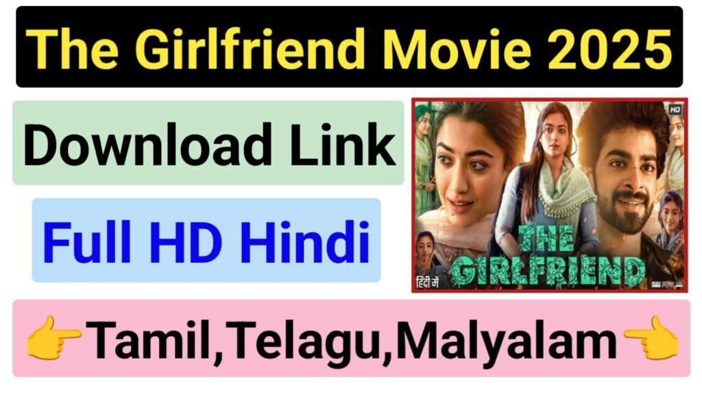 The Girlfriend Movie Download 2025