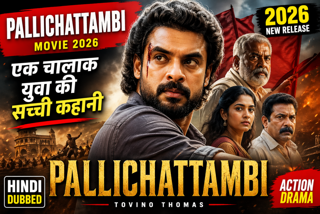 Pallichattambi Movie Download 2026